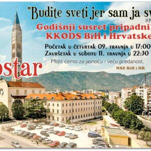 PRIJAVE ZA SUSRET KARIZMATSKE OBNOVE BIH I HR U MOSTARU